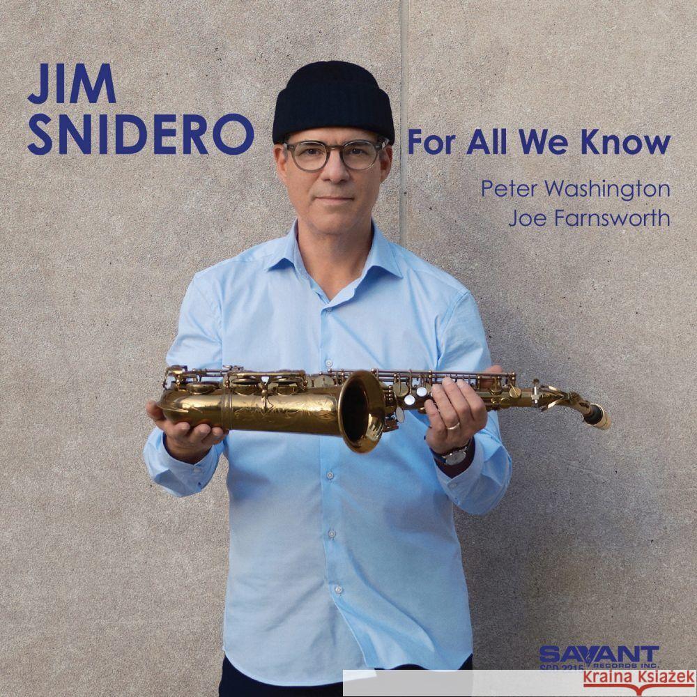 For All We Know, 1 Audio-CD Snidero, Jim 0633842221526