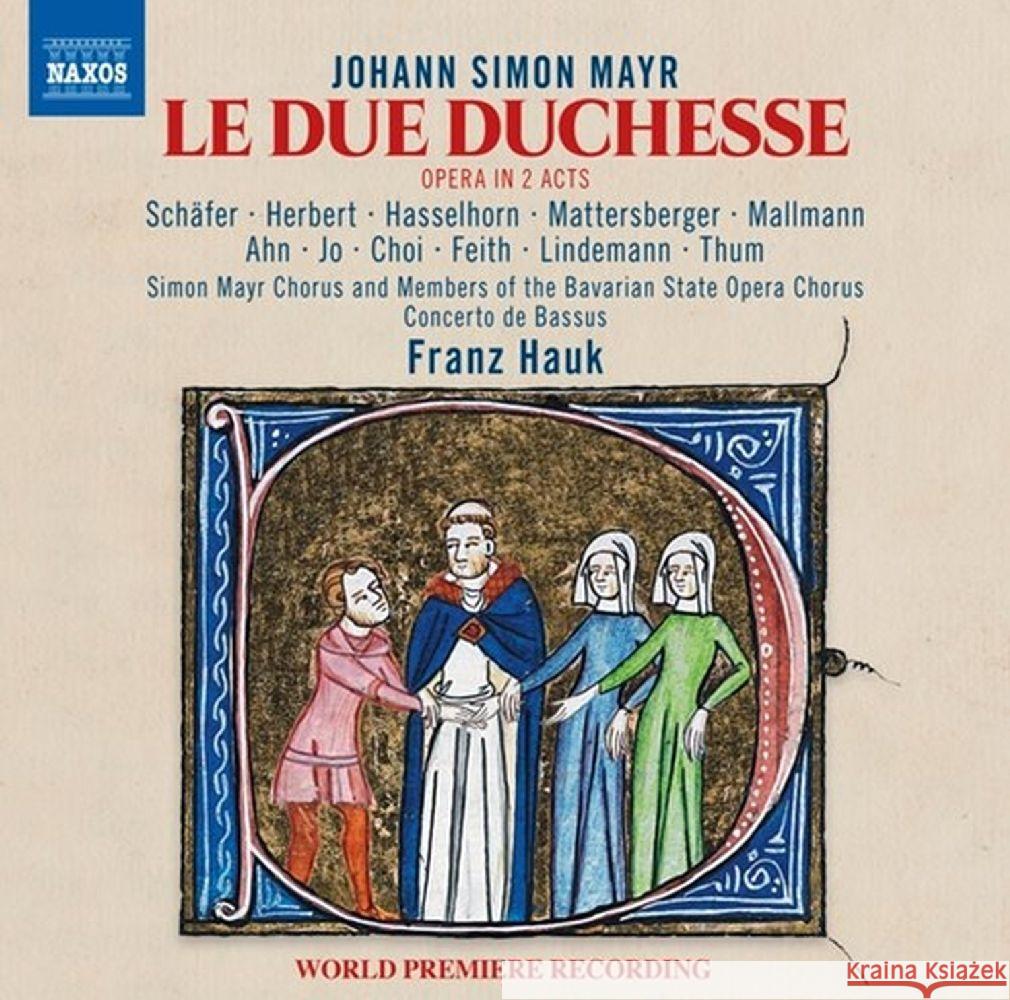 Le Due Duchesse, 2 Audio-CD Mayr, Johann Simon 0730099042277