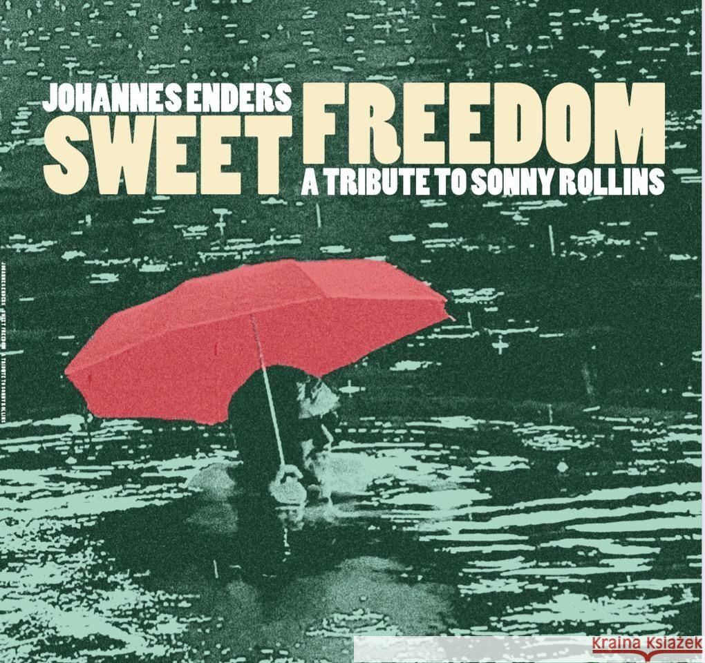 Sweet Freedom, 1 Audio-CD (Digipak) Enders, Johannes 0767522981629