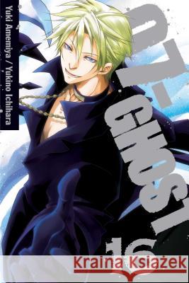 07-GHOST, Vol. 16 Yuki Amemiya, Yukino Ichihara 9781421577784 Viz Media, Subs. of Shogakukan Inc - książka