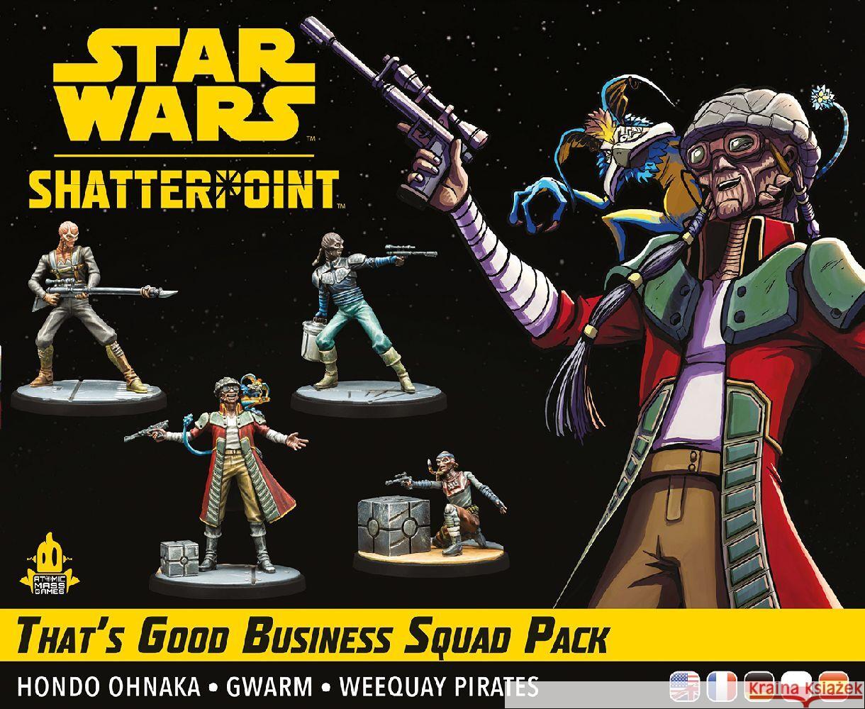 Star Wars: Shatterpoint - That's Good Business Squad Pack (Squad-Pack Ein gutes Geschäft) Shick, Will 0841333123161 Atomic Mass Games