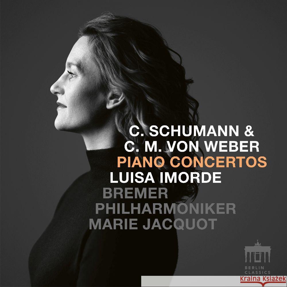 Piano Concerto No.1, 1 Audio-CD Schumann, Clara, Weber, Carl Maria von 0885470029658