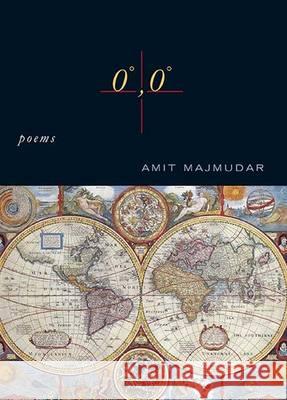 0°, 0°: Poems Majmudar, Amit 9780810126268 Triquarterly Books - książka