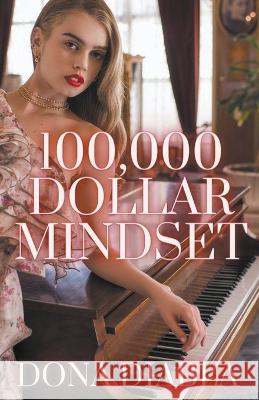 100,000 Dollar Mindset Dona Diabla   9798215480632 Devil Dolls Publisher - książka
