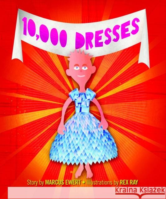 10,000 Dresses Marcus Ewert 9781583228500 Seven Stories Press,U.S. - książka