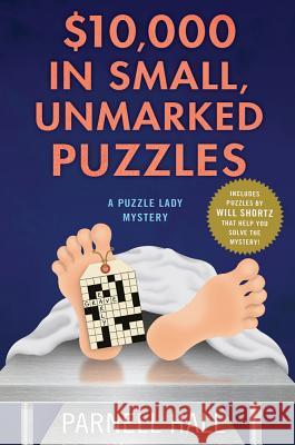 $10,000 in Small, Unmarked Puzzles Parnell Hall 9780312602475 Minotaur Books - książka