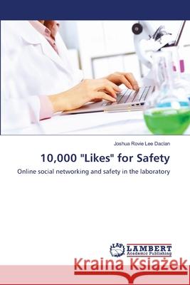 10,000 Likes for Safety Daclan, Joshua Rovie Lee 9783659450426 LAP Lambert Academic Publishing - książka