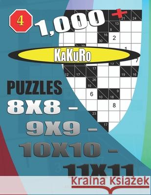 1000 + Kakuro puzzles 8x8 - 9x9 - 10x10 - 11x11 Basford Holmes 9781650019123 Independently Published - książka