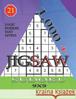 1,000 + sudoku jigsaw 9x9: Logic puzzles easy levels Basford Holmes 9781674465791 Independently Published - książka