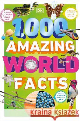 1,000 Amazing World Facts Dk 9780744092868 DK Publishing (Dorling Kindersley) - książka