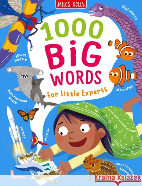 1000 Big Words for Little Experts Miles Kelly 9781835150917 Miles Kelly Publishing Ltd - książka