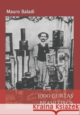 1000 curtas brasileiros Mauro Baladi 9781797898377 Independently Published - książka