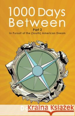 1000 Days Between Part 2 Dan Perry 9781546860525 Createspace Independent Publishing Platform - książka