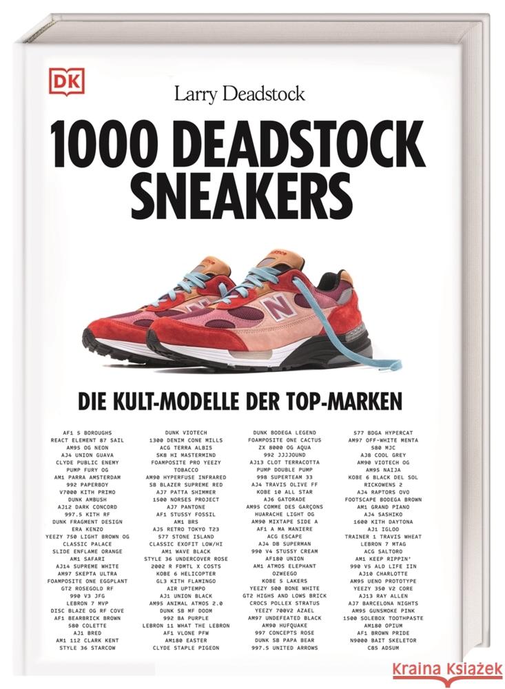 1000 Deadstock Sneakers Deadstock, Larry, Odin, Romain, Mjaiber, Fakhreldine 9783831048076 Dorling Kindersley Verlag - książka