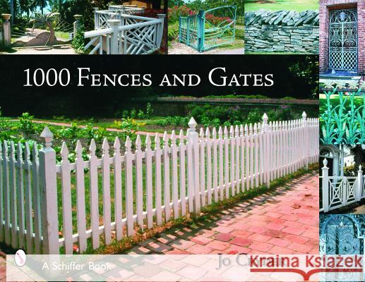 1000 Fences and Gates Jo Cryder 9780764324093 SCHIFFER PUBLISHING LTD - książka