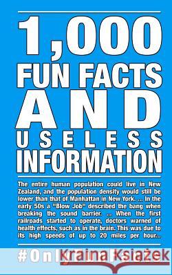 1,000 Fun Facts and useless information: #OnlyFunFacts Hofmann, Rick 9781520437583 Independently Published - książka