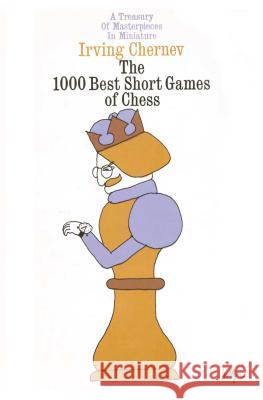 1000 Games Chess (Fireside) Irving Chernev 9780671538019 Simon & Schuster - książka