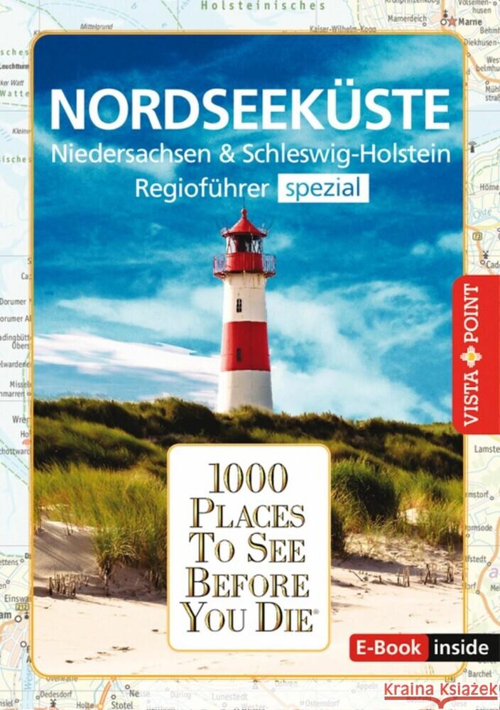 1000 Places-Regioführer Nordseeküste Fründt, Hans-Jürgen, Klindworth, Tanja 9783961416653 Vista Point Verlag - książka