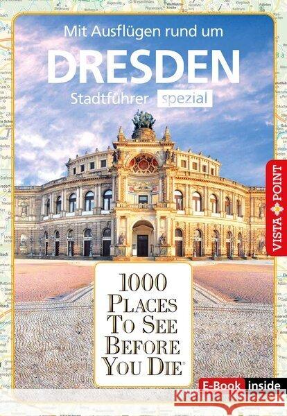 1000 Places To See Before You Die (E-Book inside) Mischke, Roland, Kleider, Anja 9783961416387 Vista Point Verlag - książka