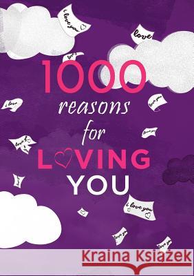 1000 Reasons For Loving You Magiar, Eduard 9789730184518 Magiar Eduard - książka