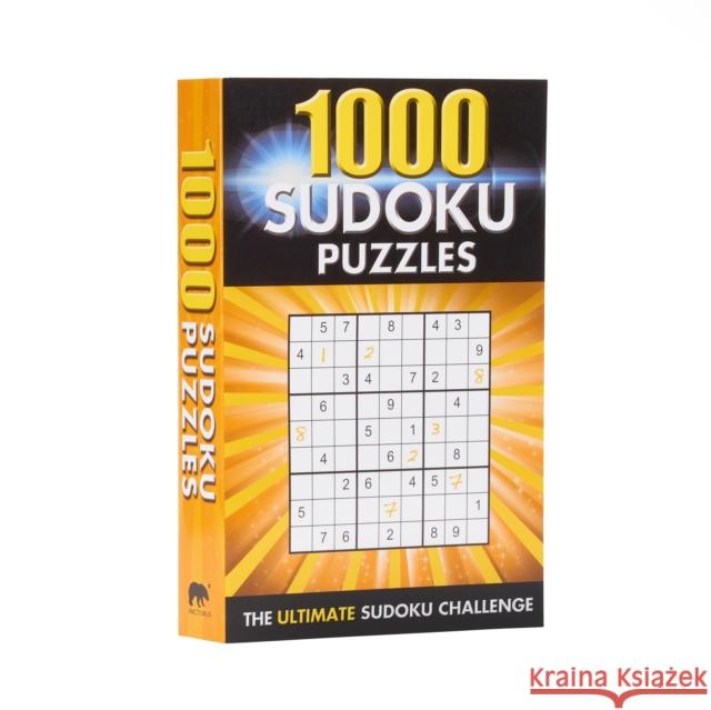 1000 Sudoku Puzzles: The Ultimate Sudoku Challenge Eric Saunders 9781838577469 Arcturus Publishing Ltd - książka