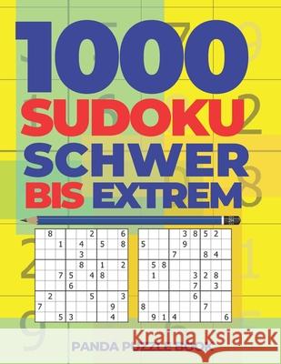 1000 Sudoku Schwer Bis Extrem: Logikspiele Für Erwachsene Book, Panda Puzzle 9781671115545 Independently Published - książka