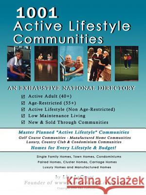 1001 Active Lifestyle Communities: By the Owner of www.ActiveAdultLiving.com Lacount, Lisa 9781425957773 Authorhouse - książka