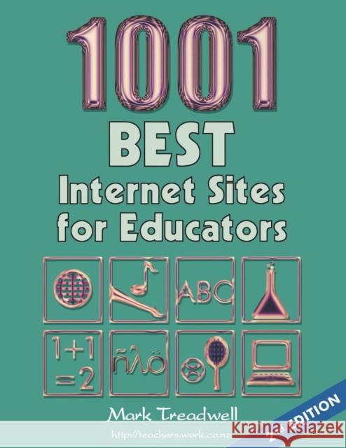 1001 Best Internet Sites for Educators Mark Treadwell 9781575174402  - książka