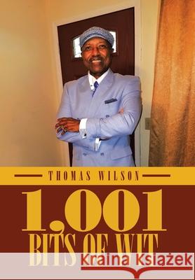 1,001 Bits of Wit Thomas Wilson 9781642986051 Page Publishing, Inc. - książka