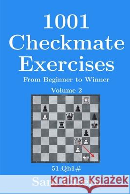 1001 Checkmate Exercises: From Beginner to Winner - Volume 2 Sam Cicero 9781731545923 Independently Published - książka