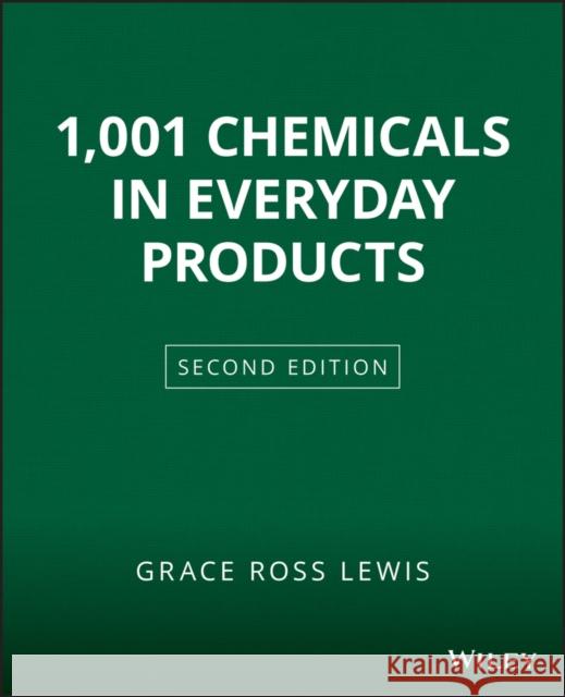 1001 Chemicals in Everyday Products Grace Ross Lewis 9780471292128 John Wiley & Sons - książka