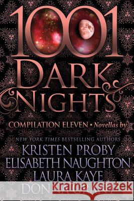 1001 Dark Nights: Compilation Eleven Kristen Proby Elisabeth Naughton Laura Kaye 9781945920905 Evil Eye Concepts, Incorporated - książka