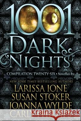 1001 Dark Nights: Compilation Twenty-Six Susan Stoker Joanna Wylde Carly Phillips 9781951812614 Evil Eye Concepts Incorporated - książka