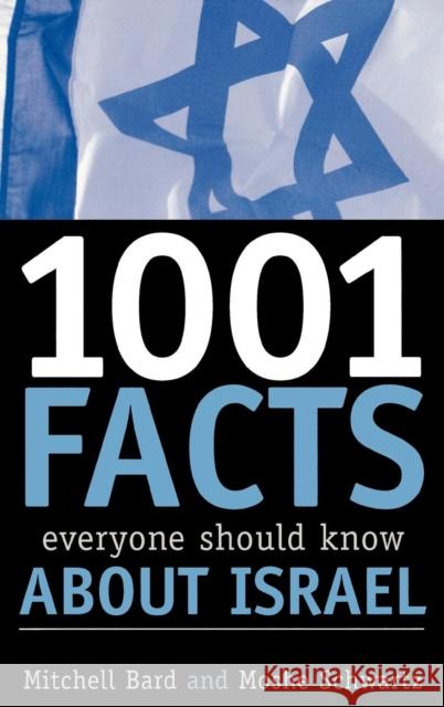 1001 Facts Everyone Should Know about Israel Mitchell Geoffrey Bard Moshe Schwartz 9780742543577 Rowman & Littlefield Publishers - książka