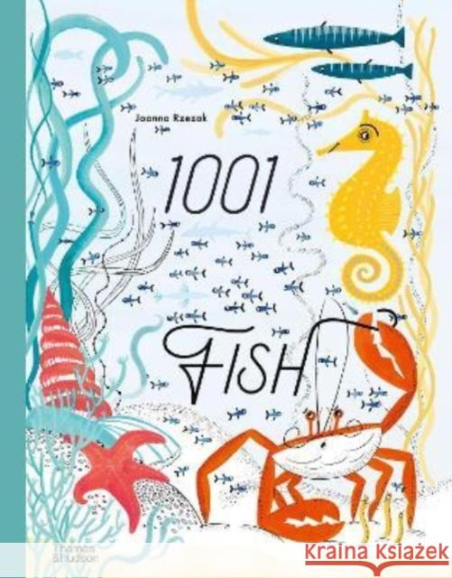 1001 Fish Joanna Rzezak 9780500652992 Thames & Hudson Ltd - książka