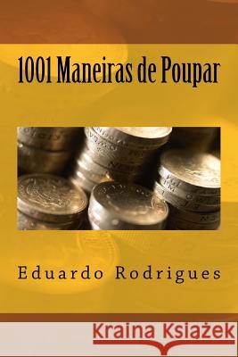 1001 Maneiras de Poupar Eduardo Rodrigues 9789892052625 Eduardo Rodrigues - książka