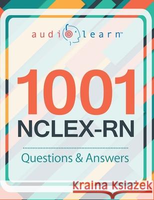 1001 NCLEX-RN Questions! Audiolearn Content Team 9781711021522 Independently Published - książka