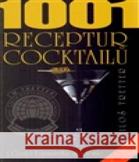 1001 receptur cocktailů Miloš Tretter 9788087105825 1.Česká barmanská akademie - książka