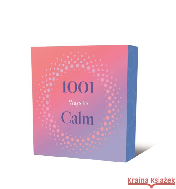 1001 Ways to Calm Arcturus Publishing Limited 9781398860285 Arcturus Publishing Ltd - książka