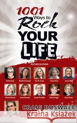 1001 Ways To Rock Your Life Craig Duswalt 9781637922293 Beyond Publishing - książka