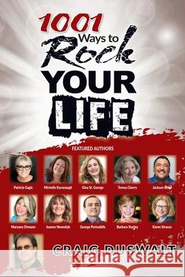 1001 Ways To Rock Your Life Craig Duswalt 9781637922309 Beyond Publishing - książka