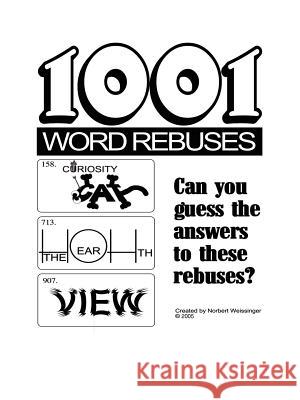 1001 Word Rebuses Norbert Weissinger 9781420871333 Authorhouse - książka