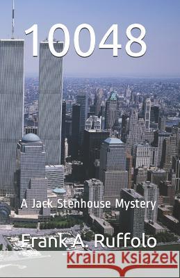 10048: A Jack Stenhouse Mystery Frank A. Ruffolo 9780983680376 Bowker Identifier Services - książka