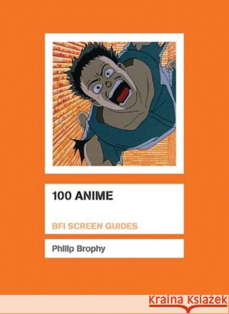 100 Anime Philip Brophy 9781844570843 Bloomsbury Publishing PLC - książka