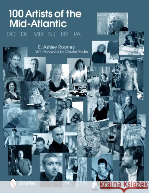 100 Artists of the Mid-Atlantic E. Ashley Rooney   9780764337345 Schiffer Publishing Ltd - książka