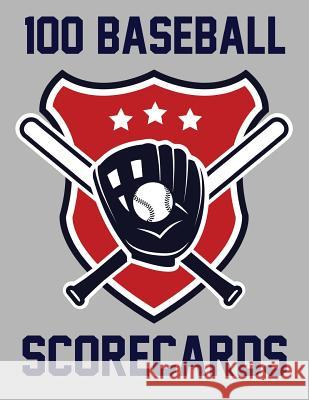 100 Baseball Scorecards: 100 Scorecards For Baseball Games Francis Faria 9781095134054 Independently Published - książka