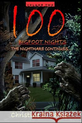 100 Bigfoot Nights - The Nightmare Continues Christine D. Parker 9780991585748 Vegas Pulse - książka