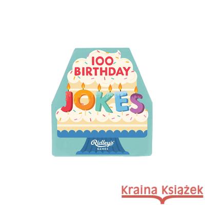 100 Birthday Jokes Ridley's Games 9781797229072 Chronicle Books - książka