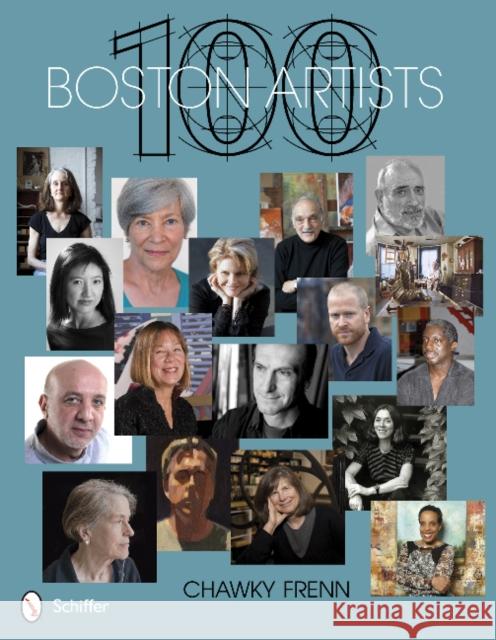 100 Boston Artists Frenn, Chawky 9780764344039 Schiffer Publishing - książka