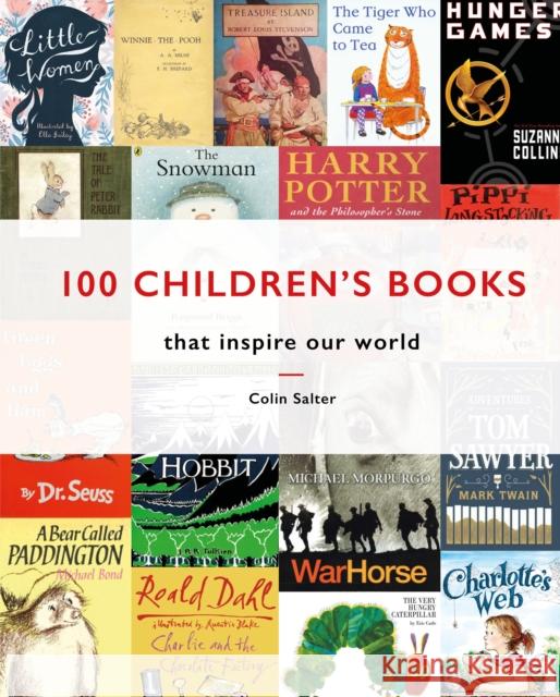 100 Children's Books: That Inspire Our World Colin Salter 9781911641087 HarperCollins Publishers - książka